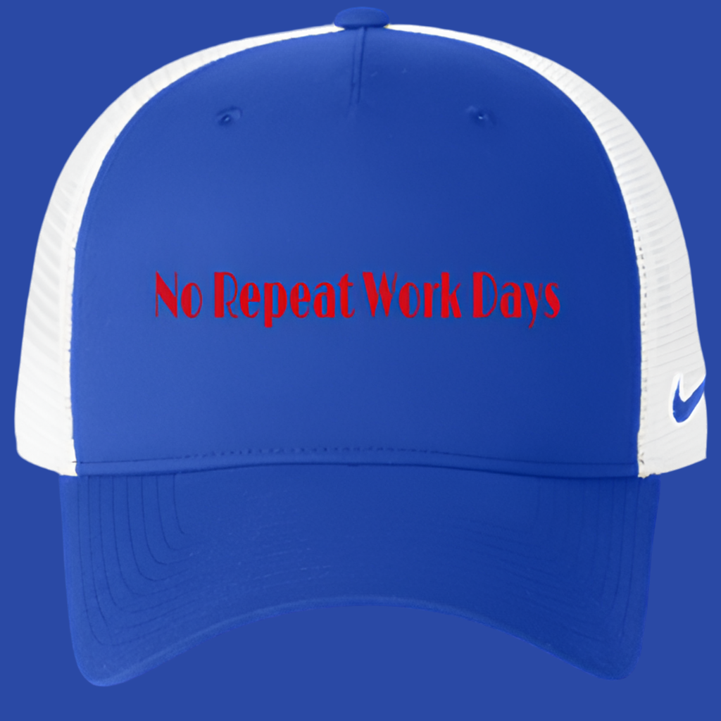 No Repeat Work Days  Nike Trucker Hat