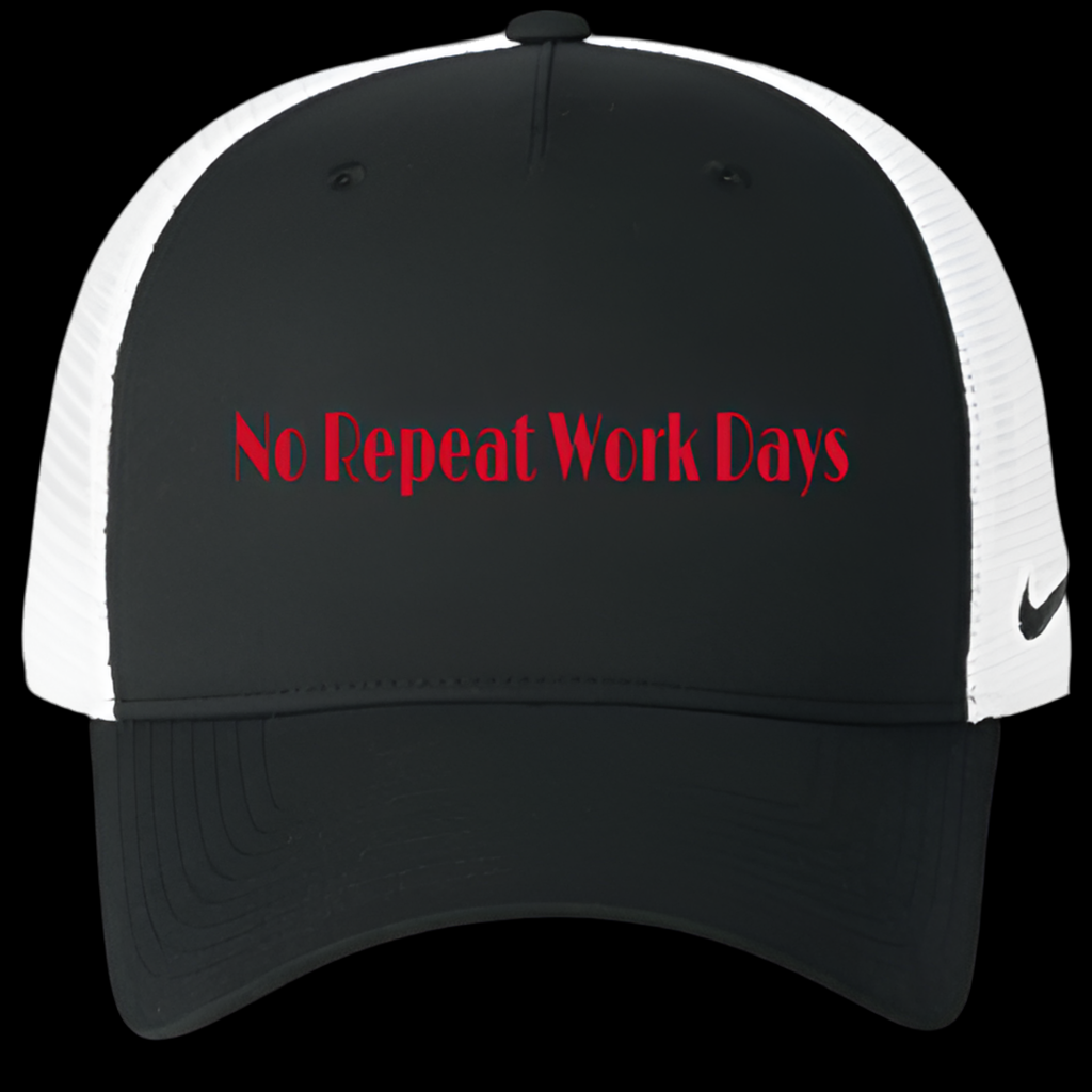 No Repeat Work Days  Nike Trucker Hat